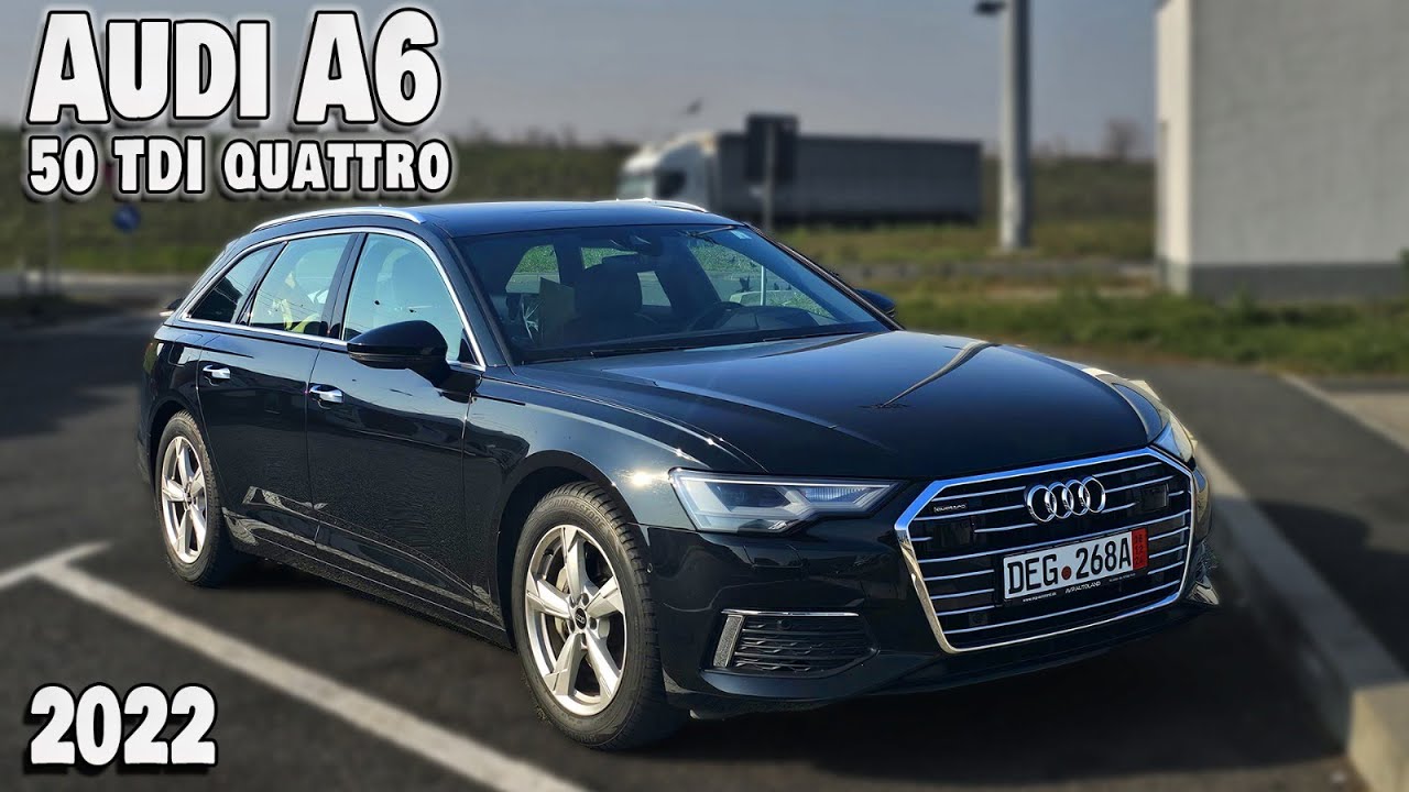 Audi A6 Avant 50TDI quattro 2022 - mai merită diesel?