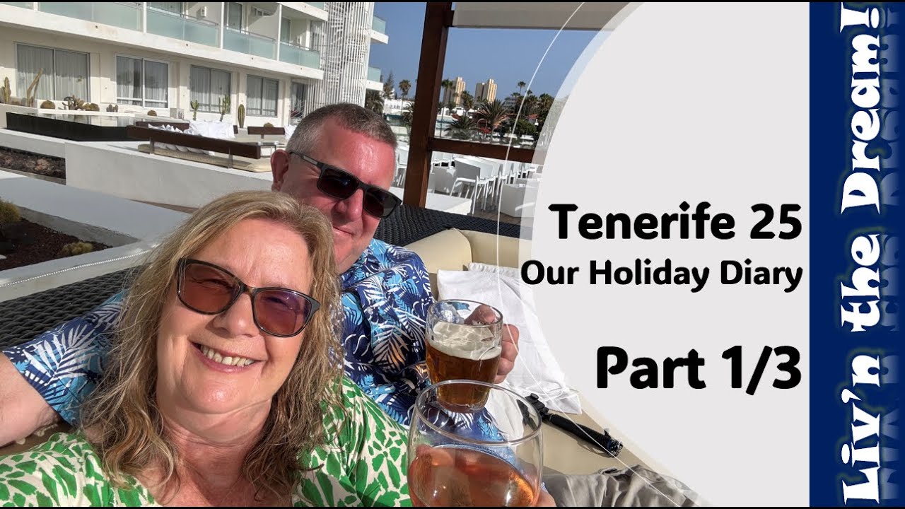 No 311. Tenerife 25: Our Holiday Diary Part 1-of-3