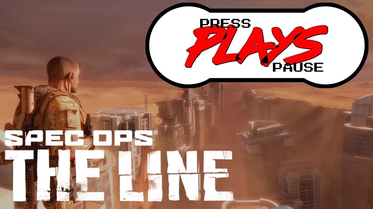 Spec Ops: The Line (PC) | Press Pause Plays
