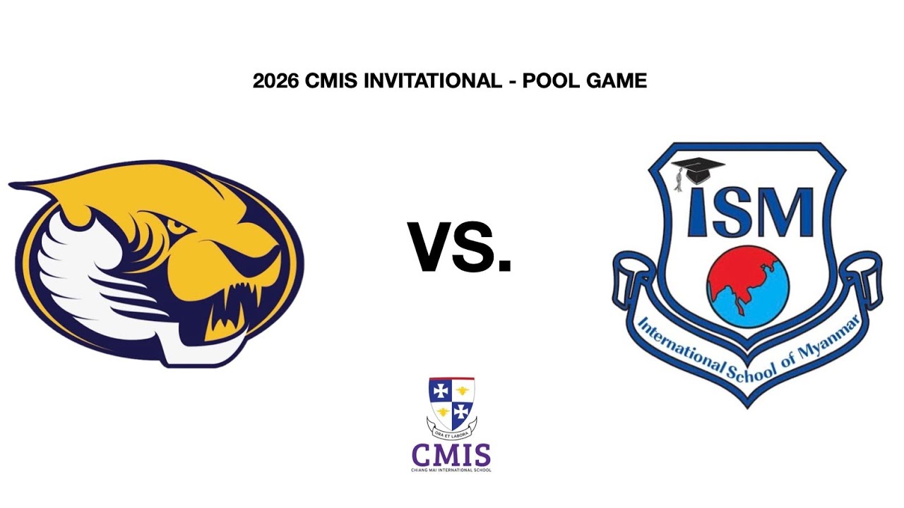 Grace Varsity Boys vs. Intl. School of Myanmar - CMIS Invitational - Thursday, January 22nd, 2026