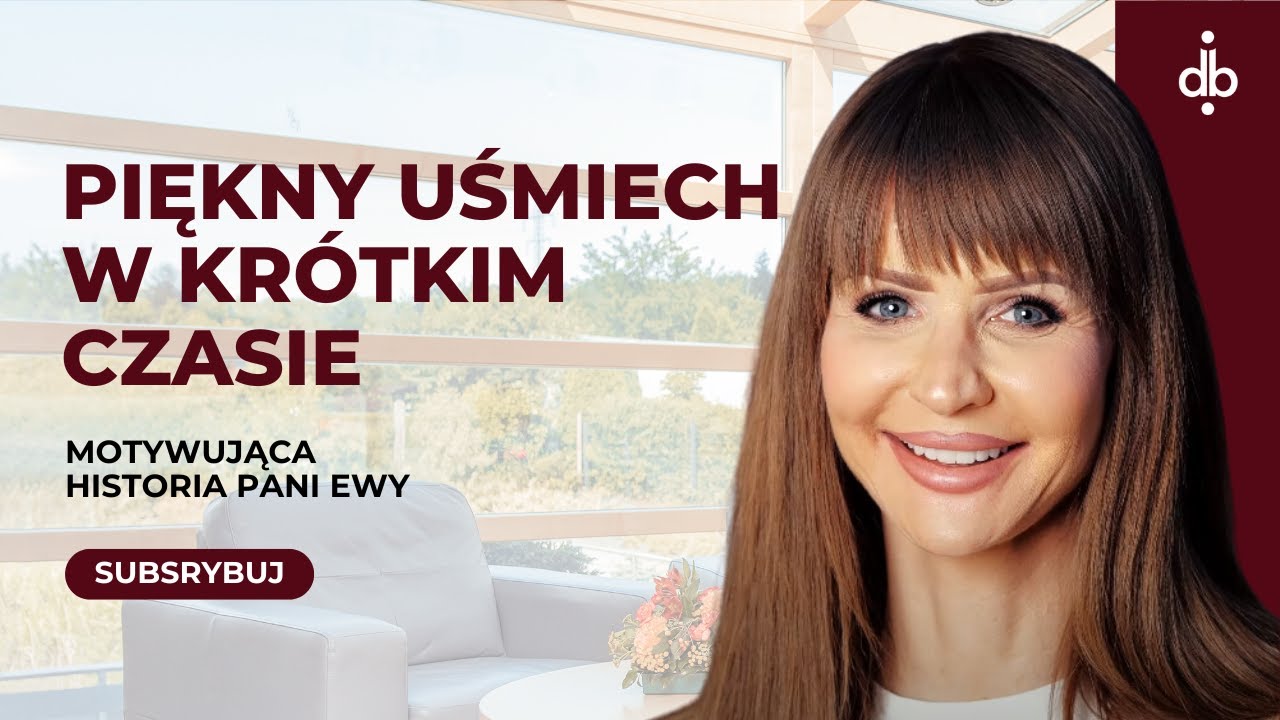 Piękny uśmiech w krótkim czasie - motywująca historia Pani Ewy