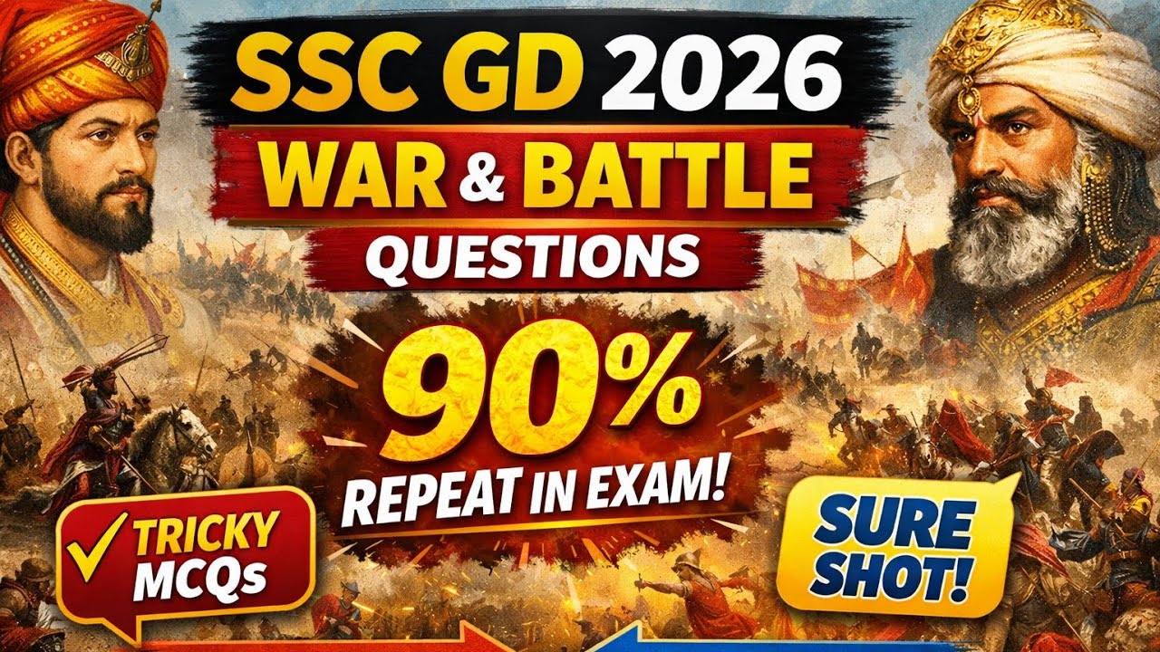 SSC GD 2026 🔥 20 Most Important War & Battle Questions | 90% Repeat in Exam