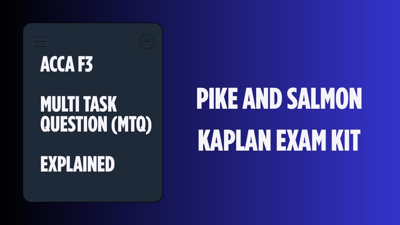 ACCA F3 | Kaplan Exam kit - Pike & Salmon: MTQ 