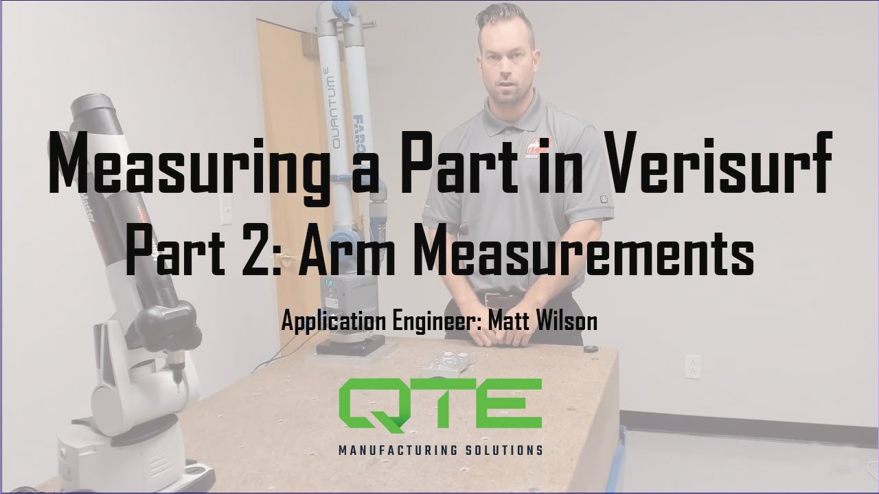 Measuring a Part in Verisurf Part Two: Arm Measurements