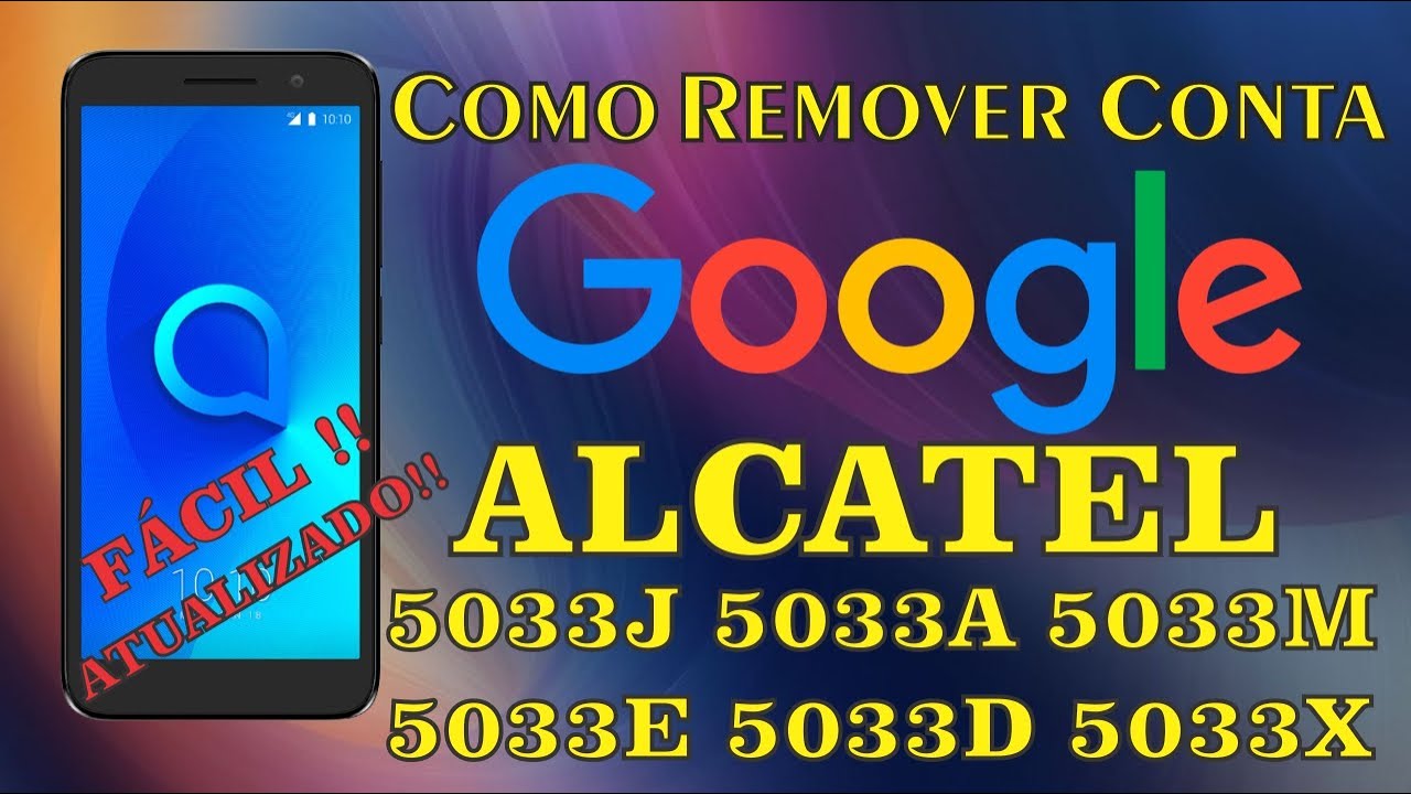 Removendo Conta Google Alcatel 5033J Entre Outros Modelos Atualizado Sem Pc