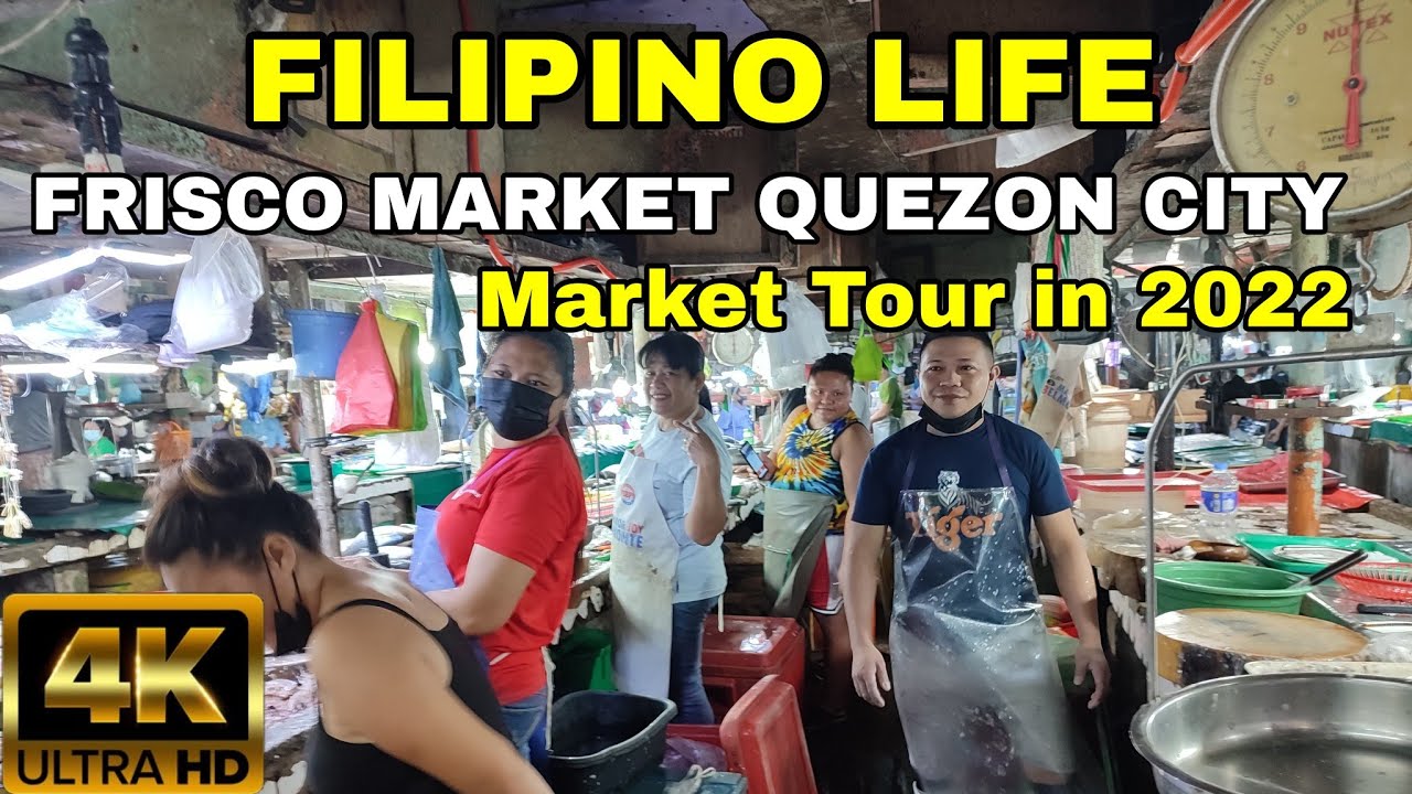 Philippines Market Tour At FRISCO MARKET QUEZON CITY | Palengke Tour in 2022!