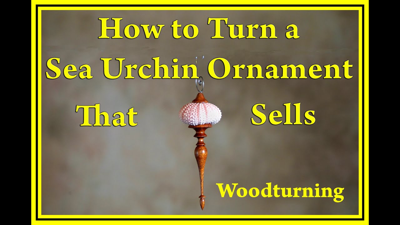 How to Turn A Sea Urchin Ornament. By Dean's Woodworking #woodturning