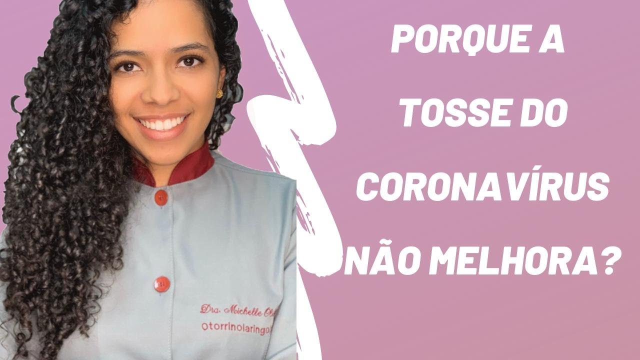 Peguei coronavírus e a tosse seca não passa!! | Otorrino explica