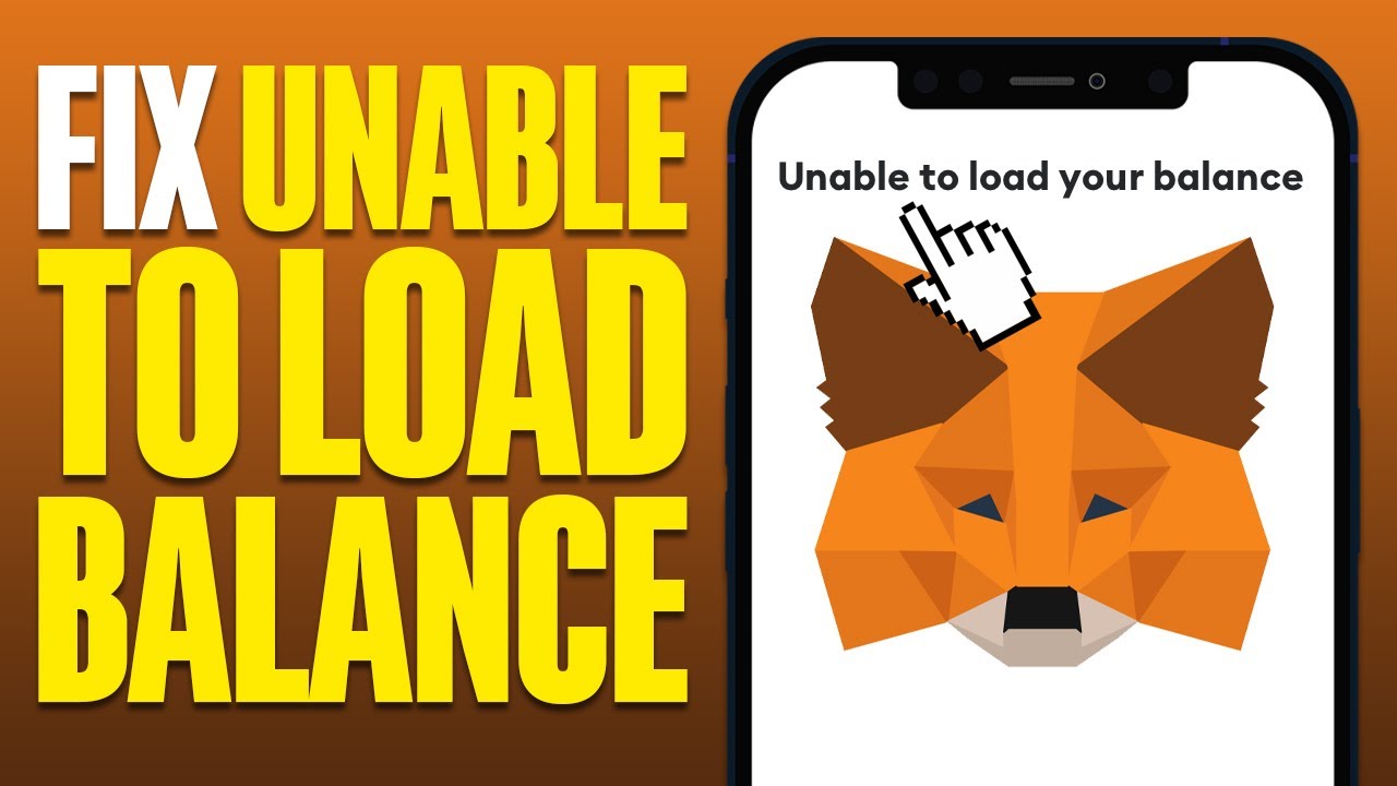 How To Fix MetaMask App Unable To Load Balance (2025)