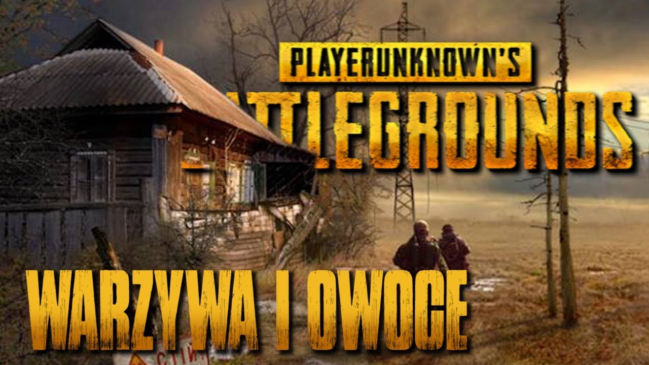 Warzywa i Owoce - PlayerUnknown's Battlegrounds