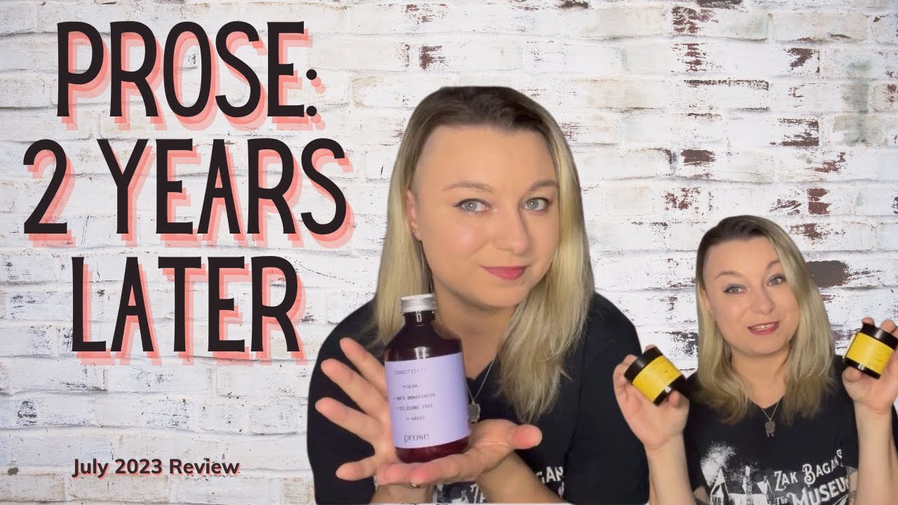 Is @Prosebeauty  Worth It? 2 Year Update.