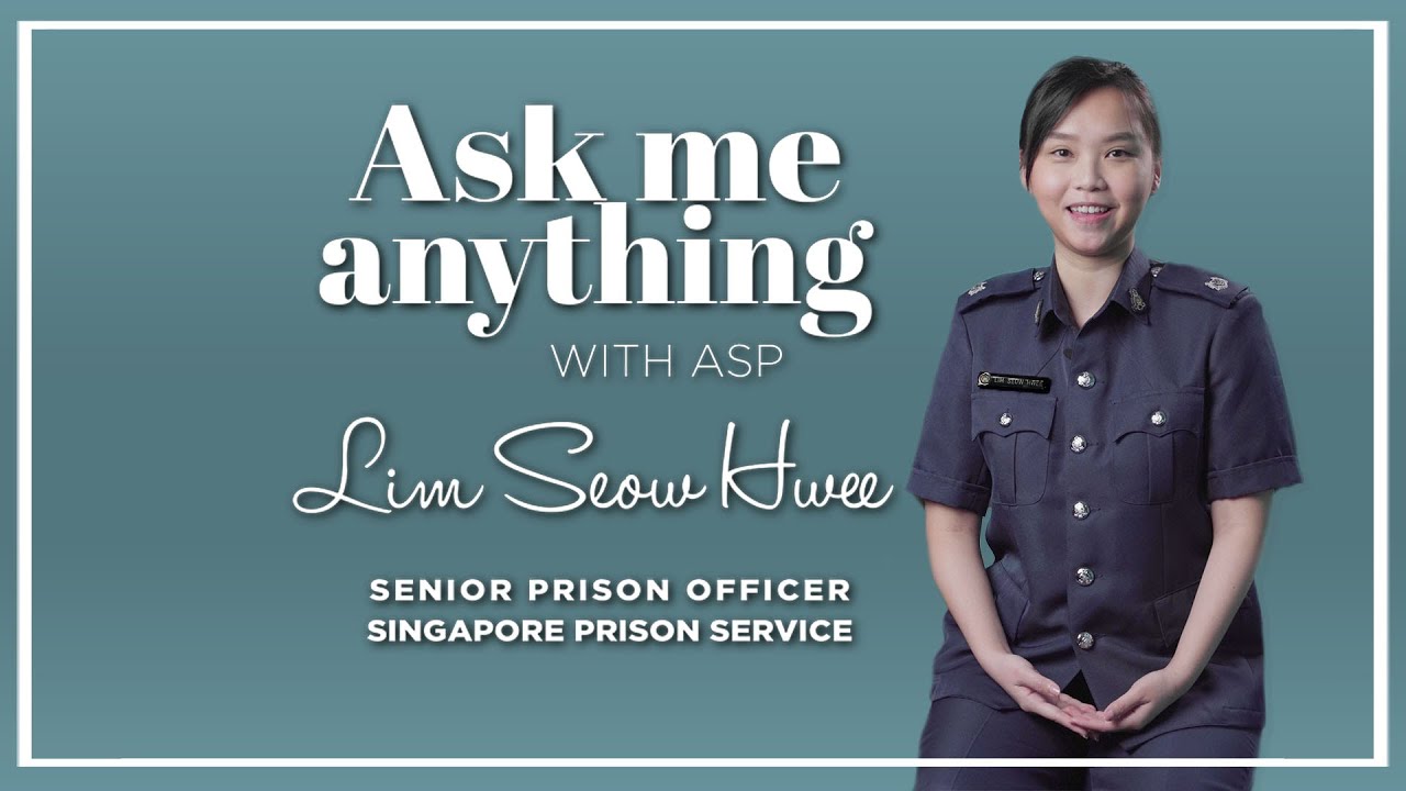 ASP Lim Seow Hwee (Senior Prison Officer) | Ask Me Anything