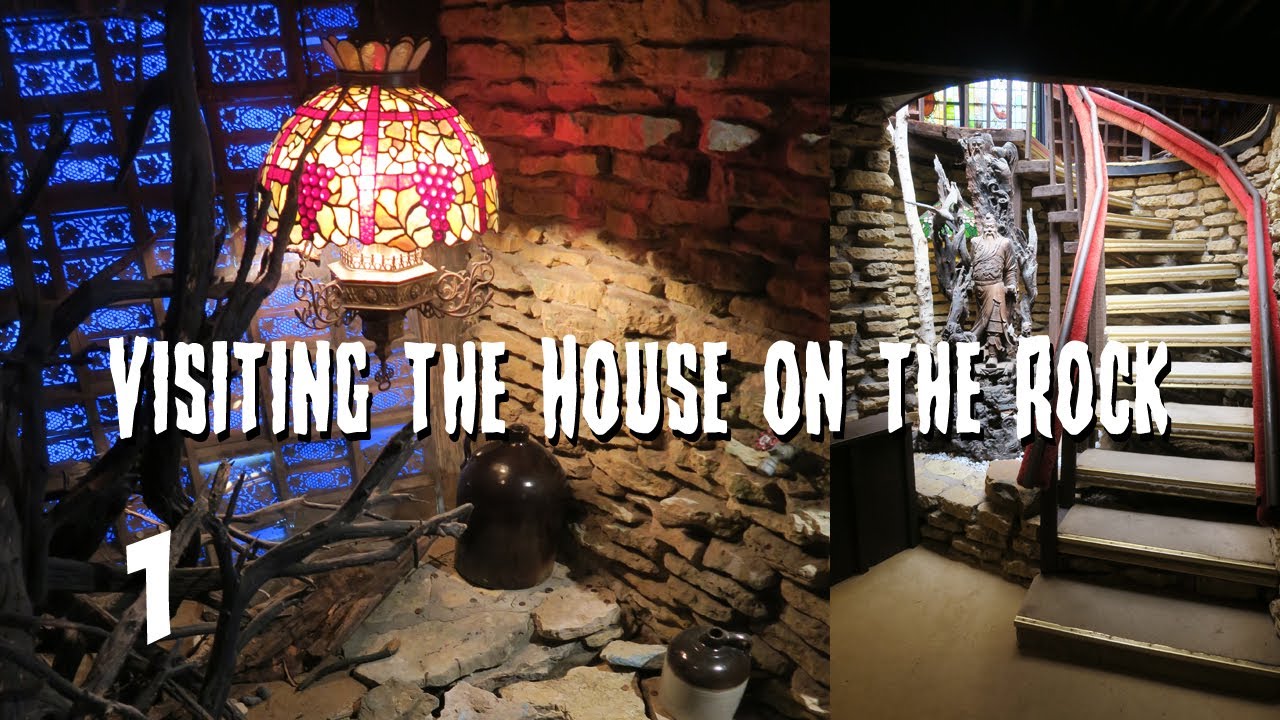 Magical HOUSE ON THE ROCK 1/3 (Original House & Infinity Room)