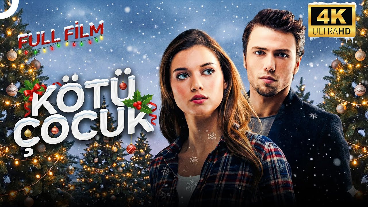 Kötü Çocuk | Tolga Sarıtaş - Afra Saraçoğlu 4K Romantik Film (YILBAŞI ÖZEL)