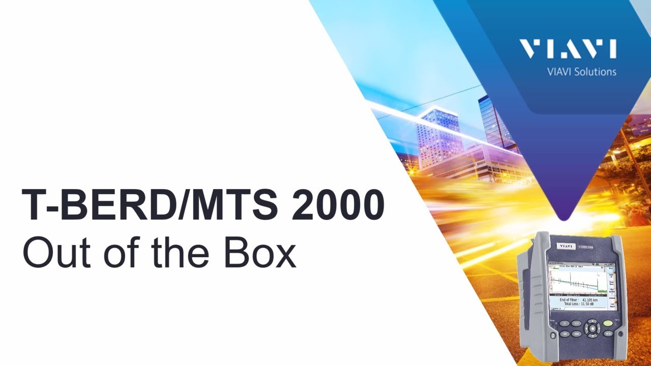 VIAVI TBERD/MTS 2000: Out of Box Setup