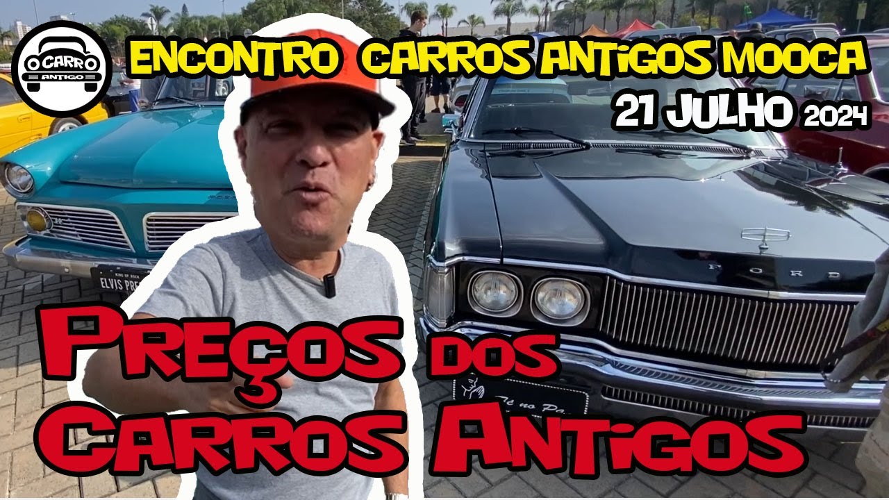 CARROS ANTIGOS À VENDA no Encontro de carros antigos Mooca Plaza Shopping 21/07/2024