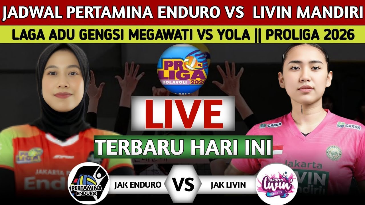 RESMI LIVE BENTAR LAGI DI MOJI TV ! JADWAL PERTAMINA ENDURO VS LIVIN MANDIRI PROLIGA 2026 HARI INI