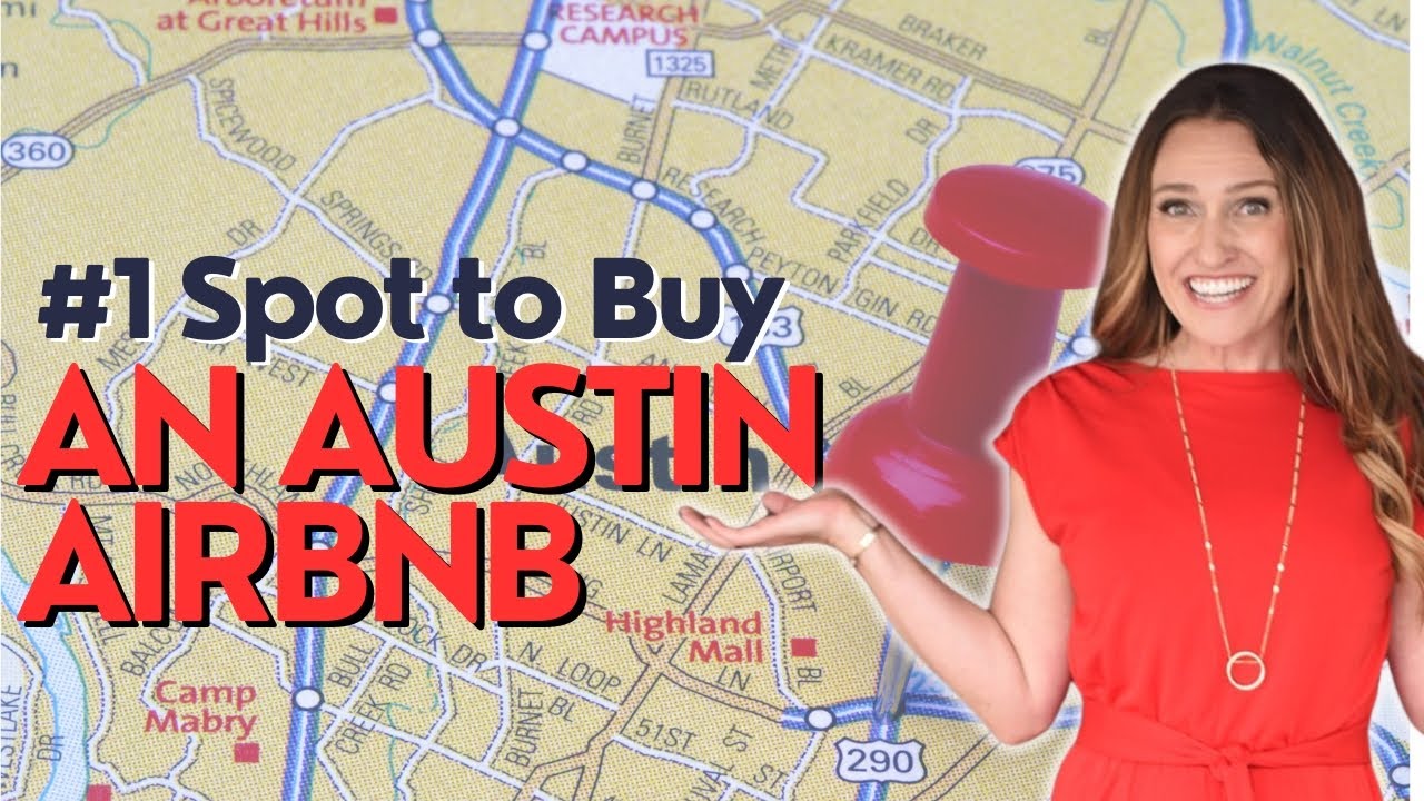 #1 Place To Buy and AirBnb In Austin