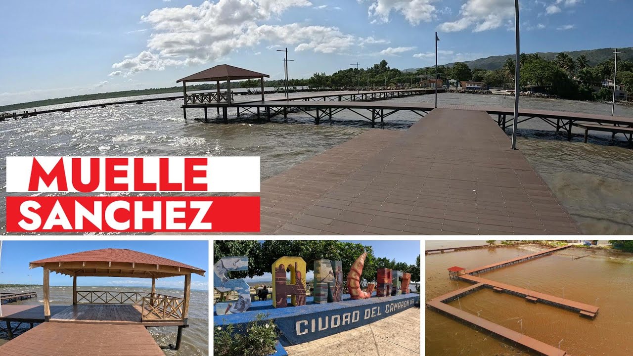 MUELLE TURÍSTICO Y PESQUERO DE SANCHEZ, SAMANÁ R.D.