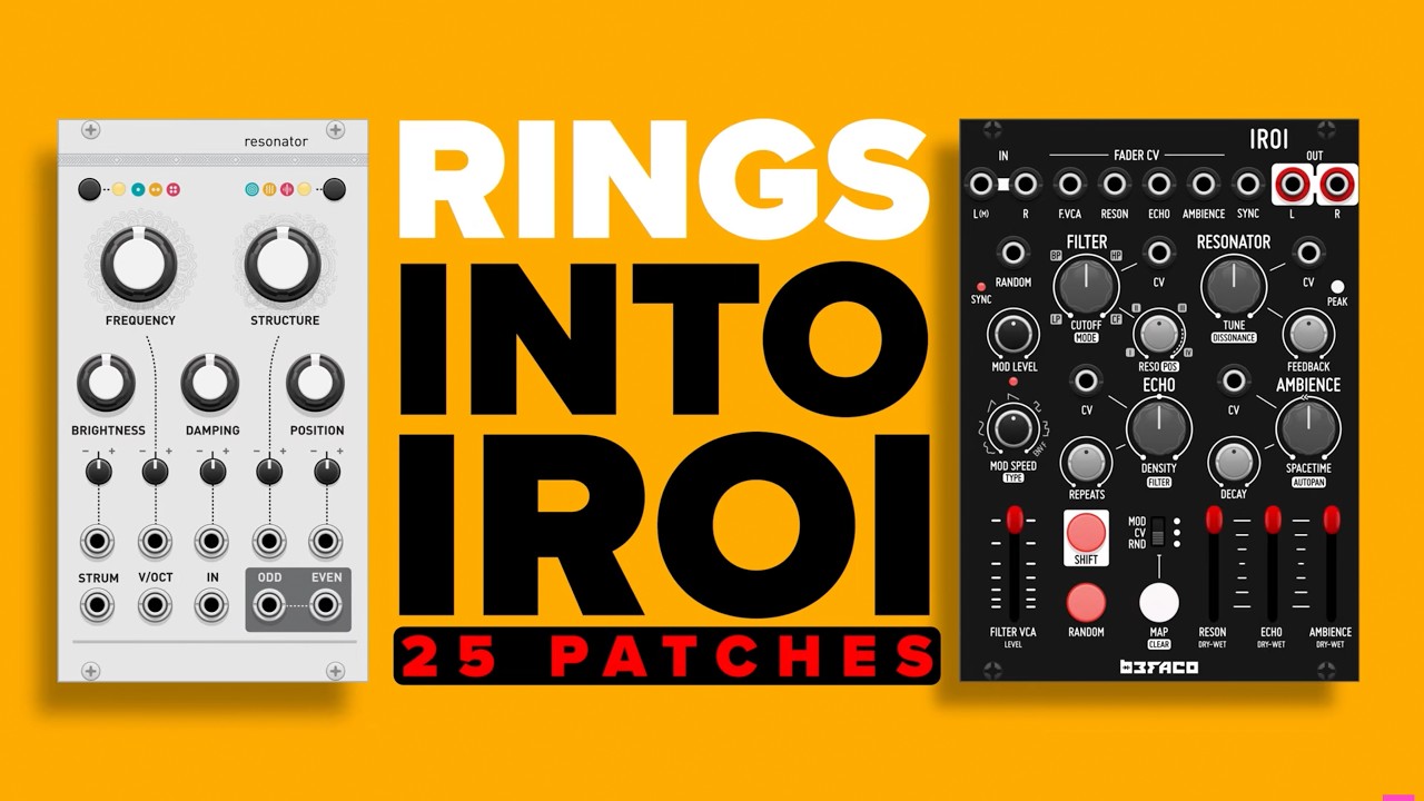 25 Rings Into Iroi Patches | Ambient & Drone Soundscapes in VCV Rack with befaco Iroi