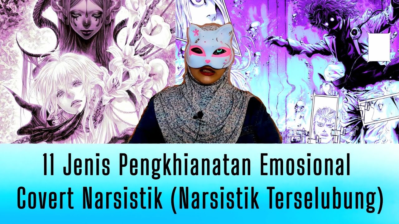 11 Jenis Pengkhianatan Emosional Covert Narsistik ( Narsistik Terselubung ) || Veu Rosé