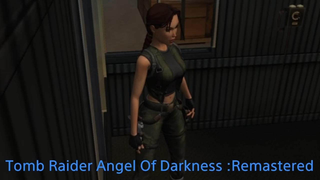 Tomb Raider Angel Of Darkness :Remastered