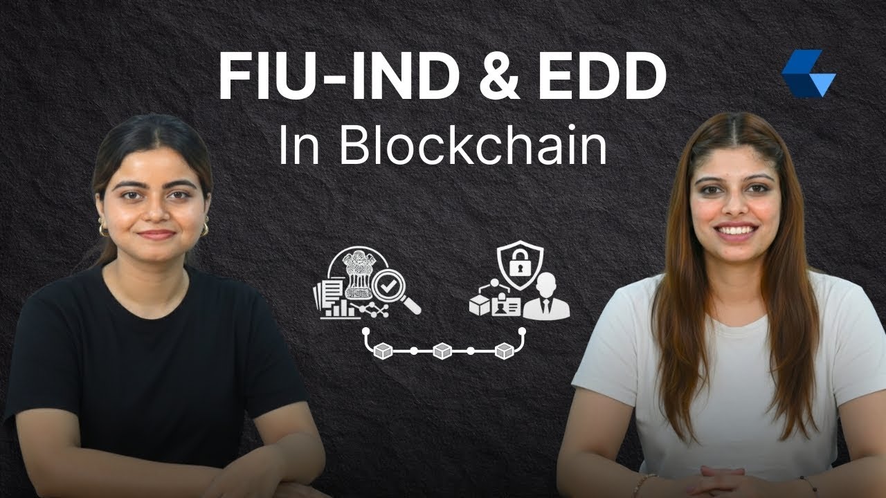FIU-IND & EDD in Blockchain Compliance | Explained #podcast #nadcablabs