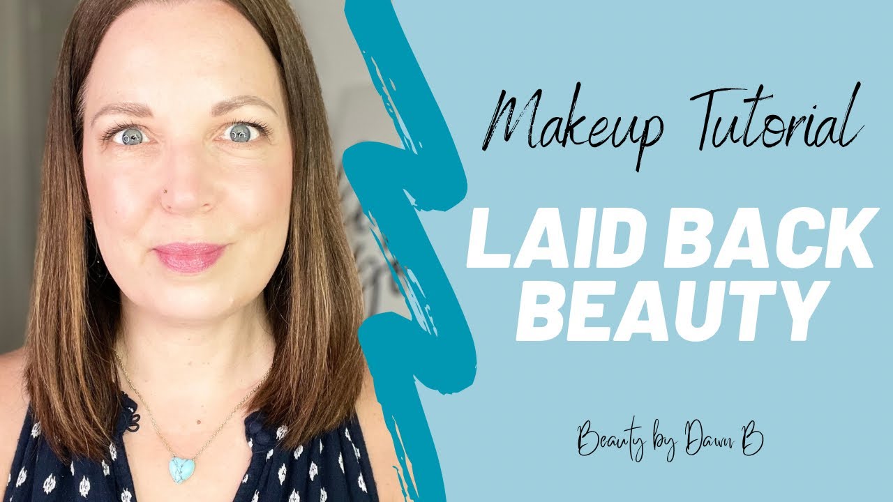 Laid Back Beauty Makeup Tutorial | Mary Kay