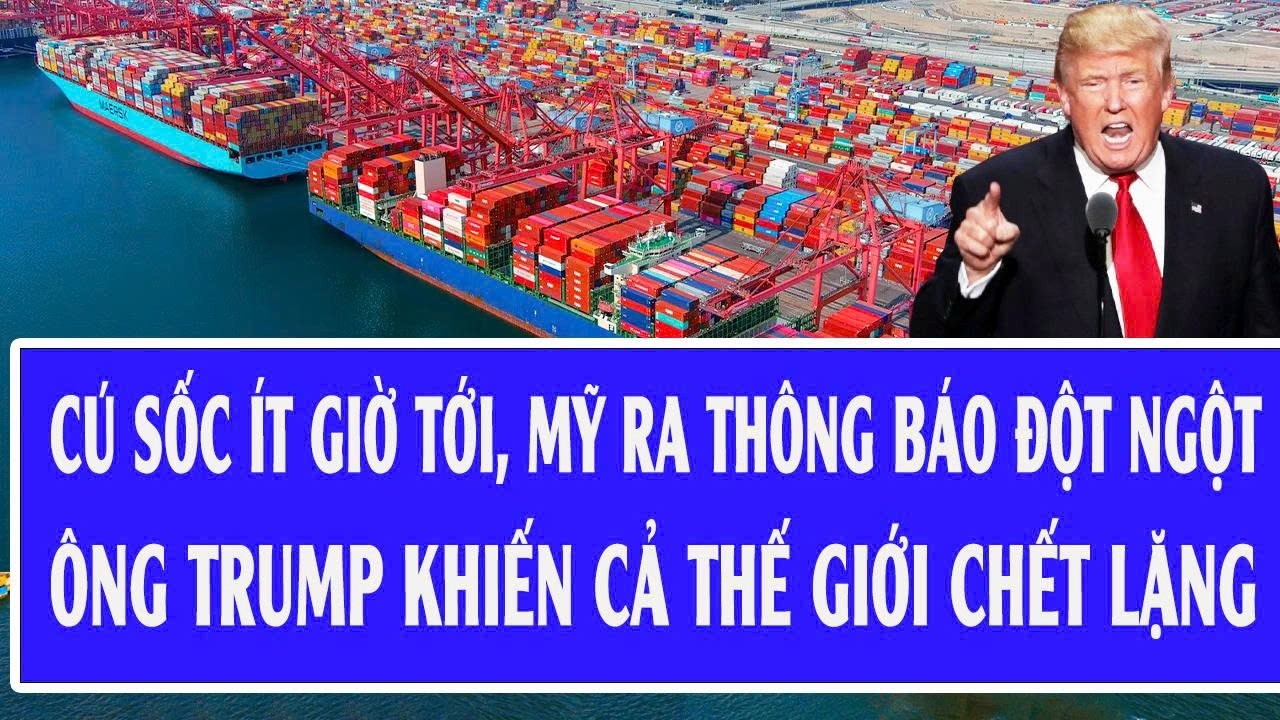 Cú sốc ít giờ tới, Mỹ ra thông báo đột ngột, ông Trump khiến cả thế giới chết lặng