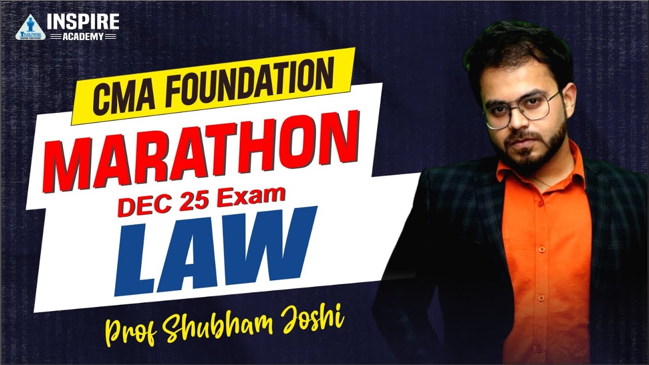 CMA Foundation Law Marathon | Complete Law Revision Dec 25 | Prof Shubham Joshi #cmafoundation