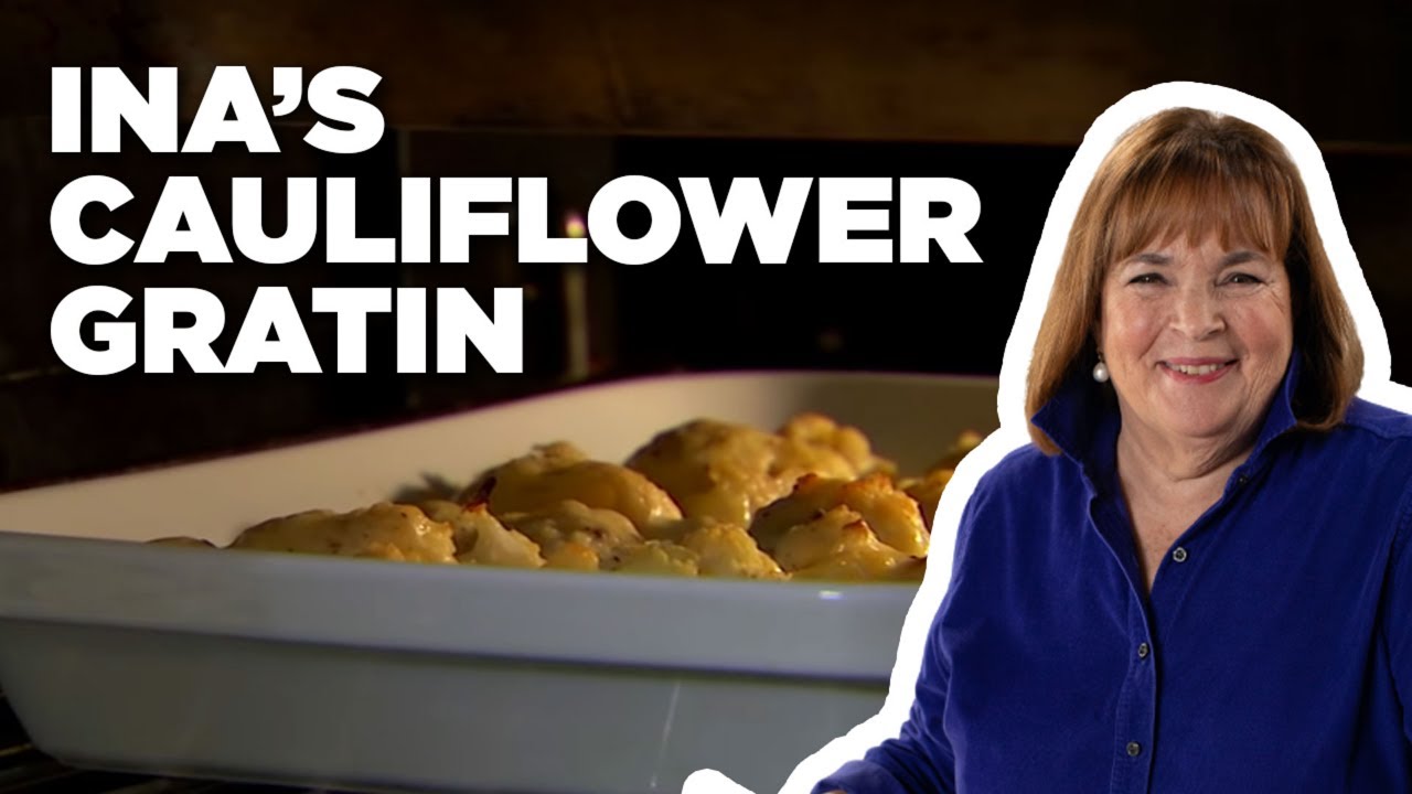 Ina's Make-Ahead Cauliflower Gratin How-To | Barefoot Contessa | Food Network