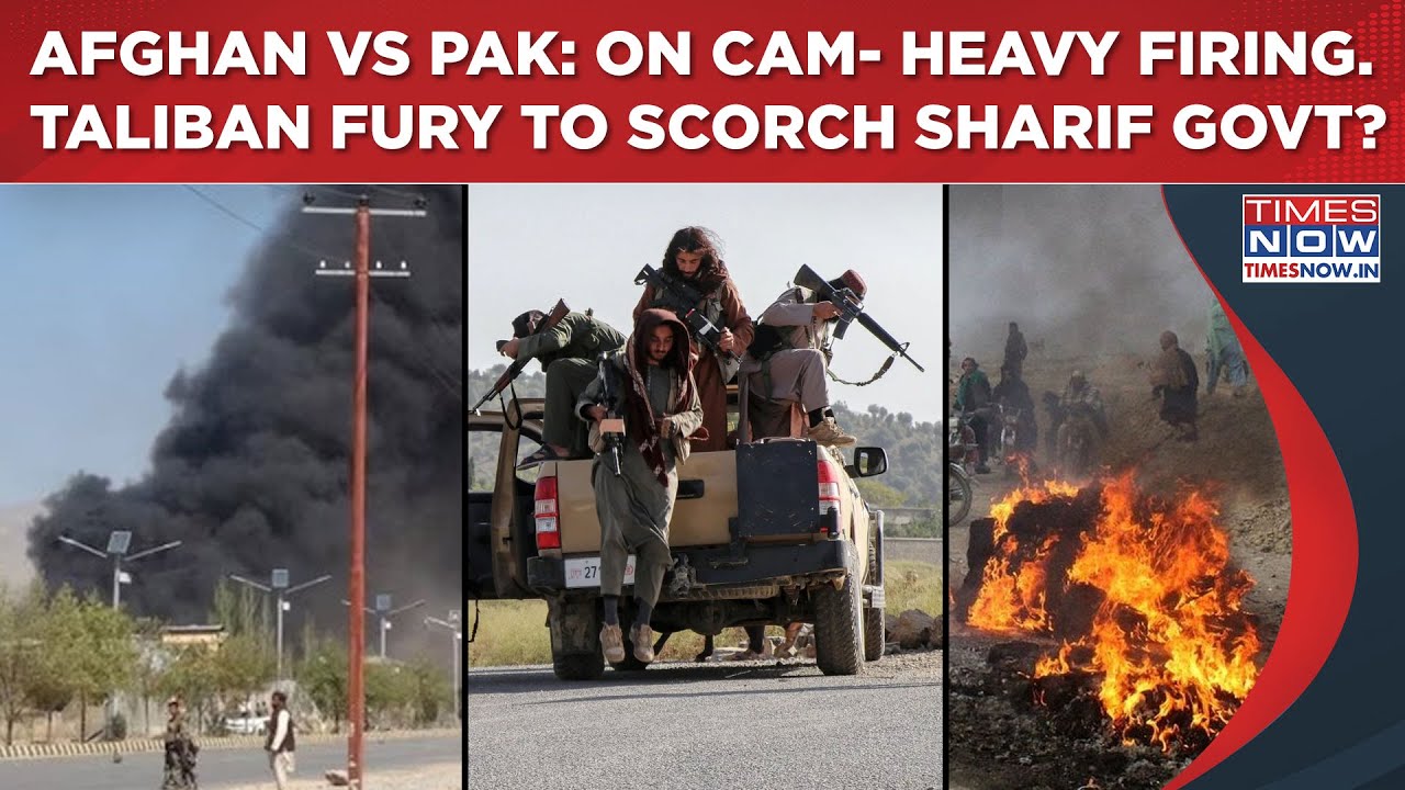 Afghanistan Vs Pakistan: On Cam-Heavy Firing As Border Tensions Flare| Taliban Ready For War? Watch