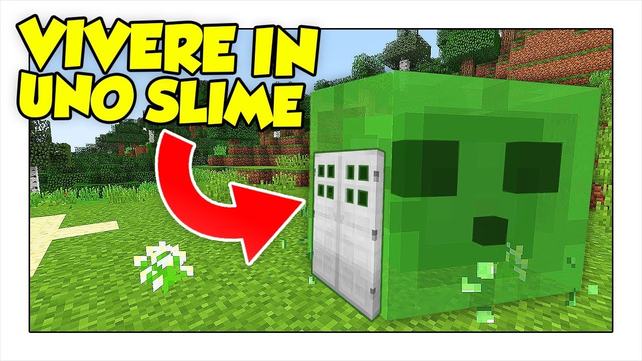 COME VIVERE DENTRO UNO SLIME! - Minecraft ITA
