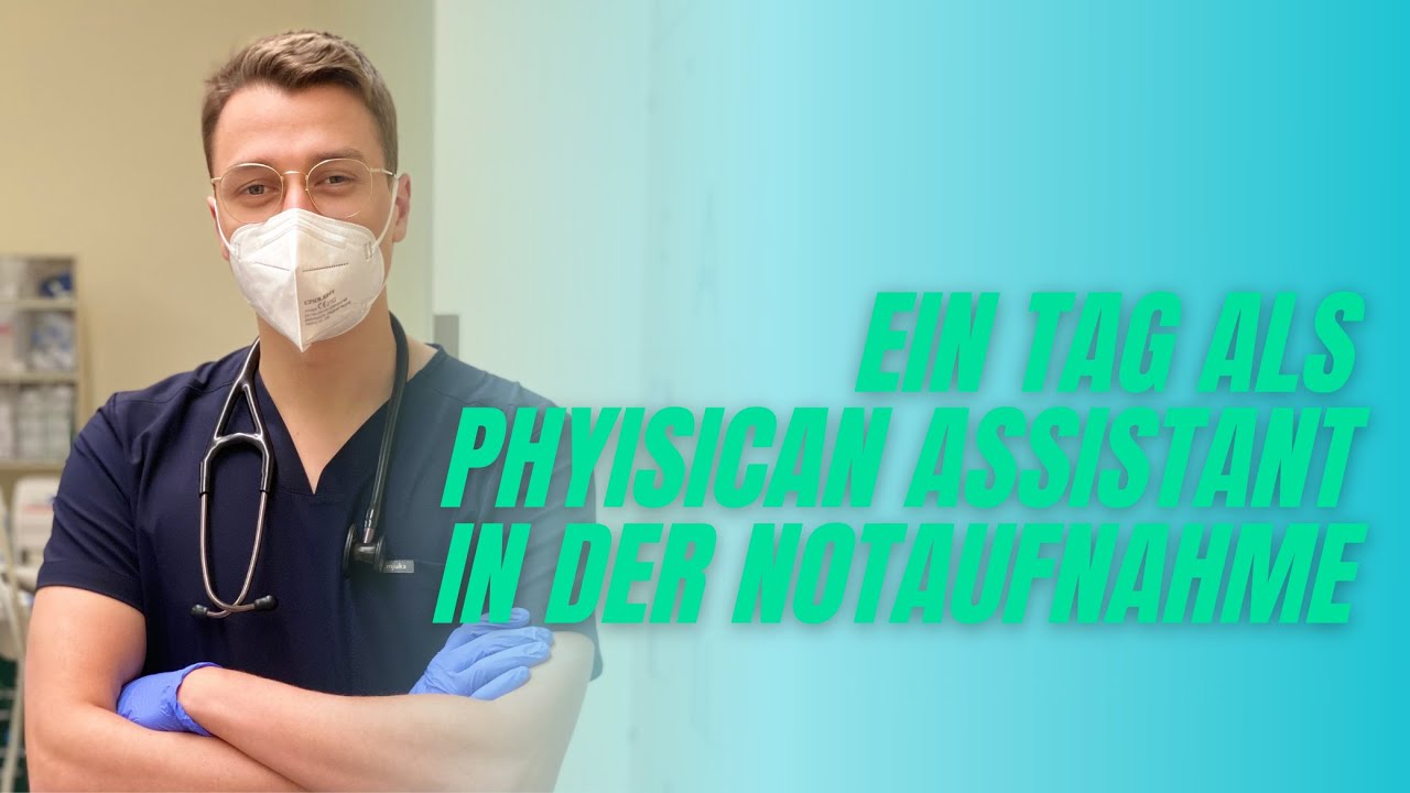 Ein Tag als Physician Assistant in der Notaufnahme