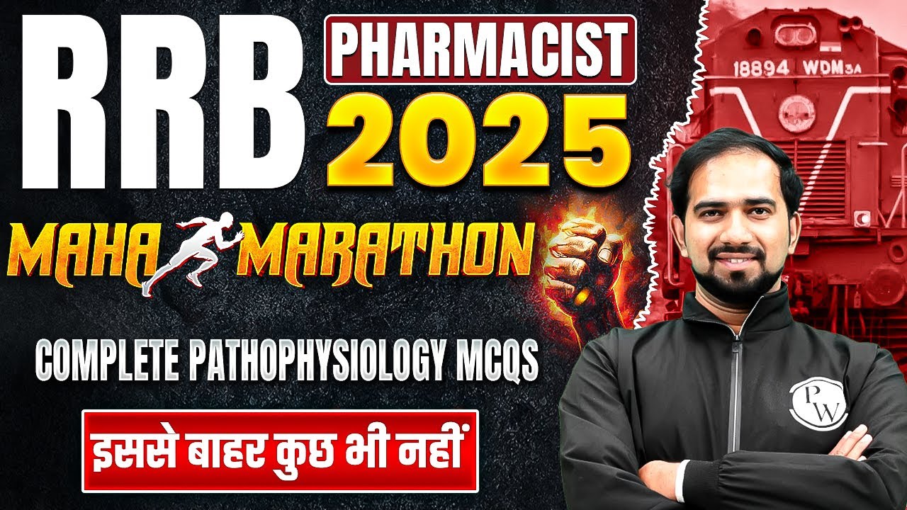 RRB Pharmacist 2025 | Complete Pathophysiology MCQs | Railway Pharmacist Exam | PW