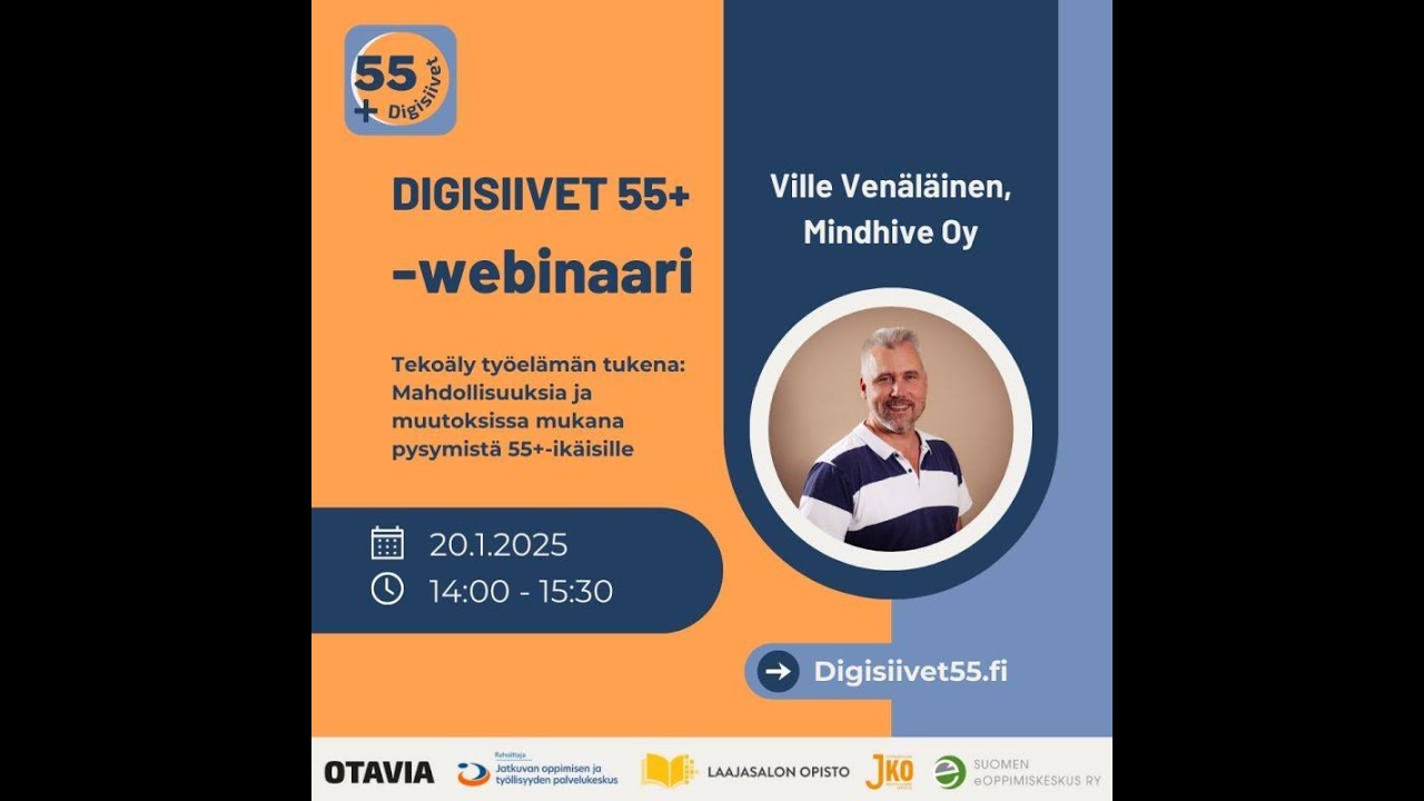 Digisiivet 55+ webinaarisarjan osa 2:  Ville Venäläinen 20.1.2025
