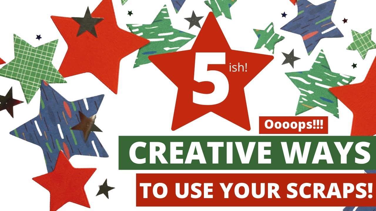 🌟Ooops 5ish CREATIVE WAYS🌟 to use YOUR Scraps!!!