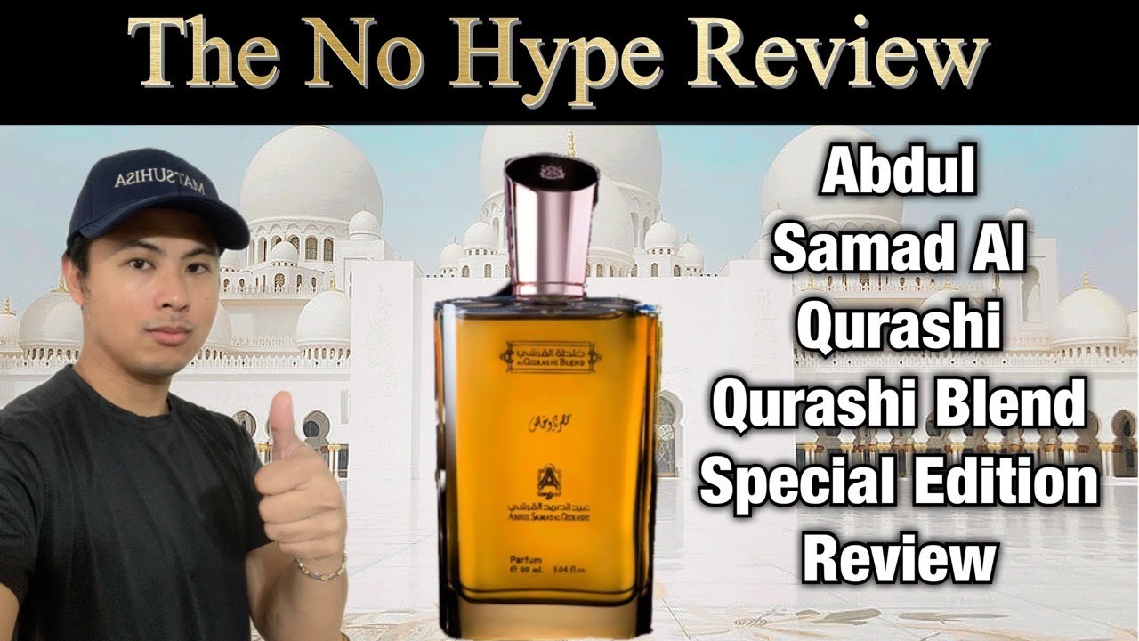 Обзор специального выпуска ABDUL SAMAD AL QURASHI QURASHI BLEND | Обзор аромата NO HYPE