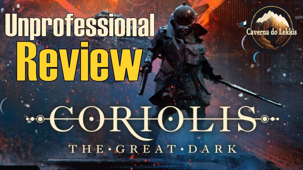 Unprofessional Review of Coriolis: The Great Dark