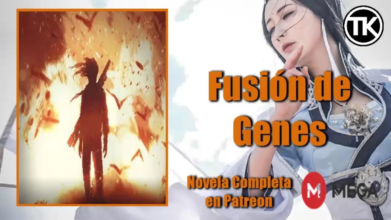 Fusión de Genes Capítulo 31 al 60