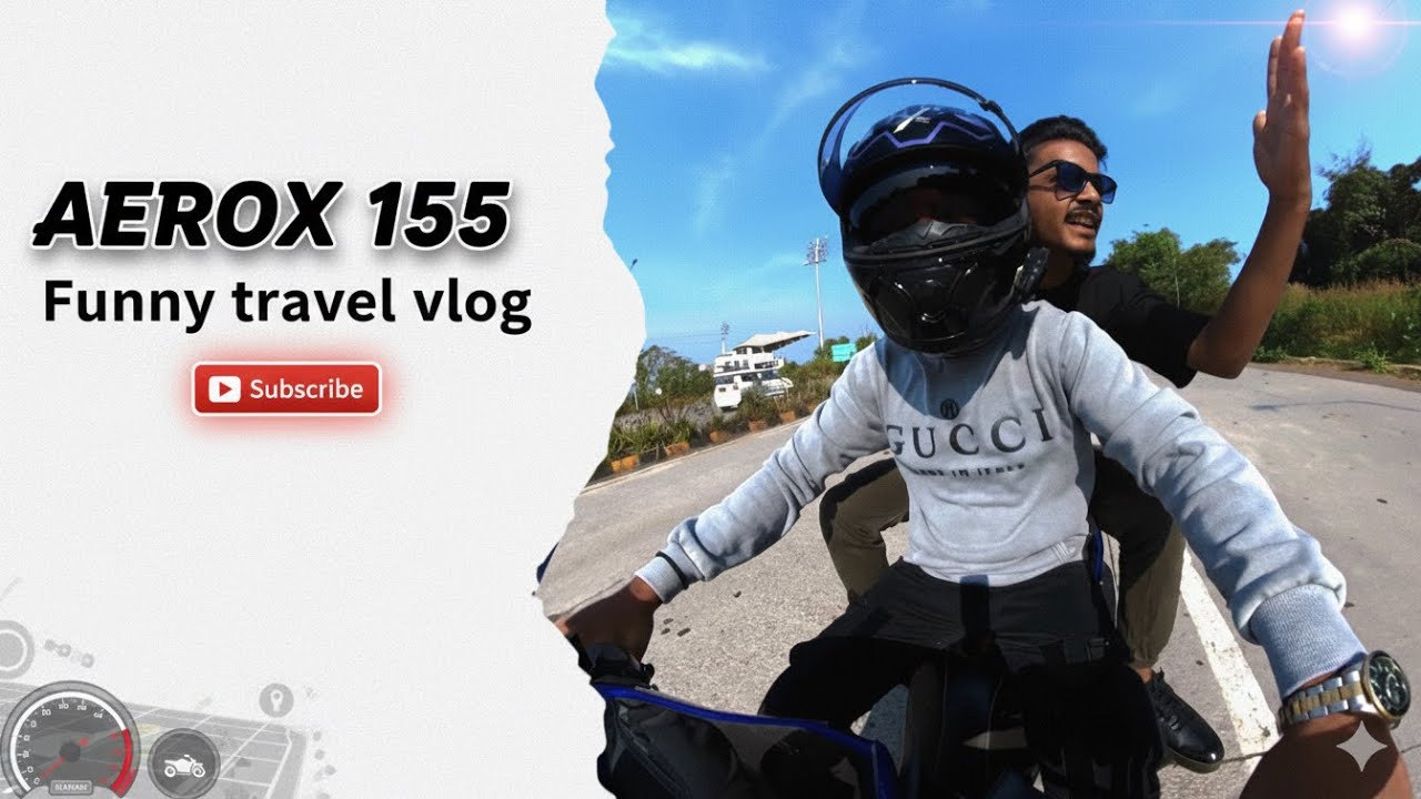 Yamaha AEROX 155 funny travel vlog to / Hill Top View Anjuna Goa 
