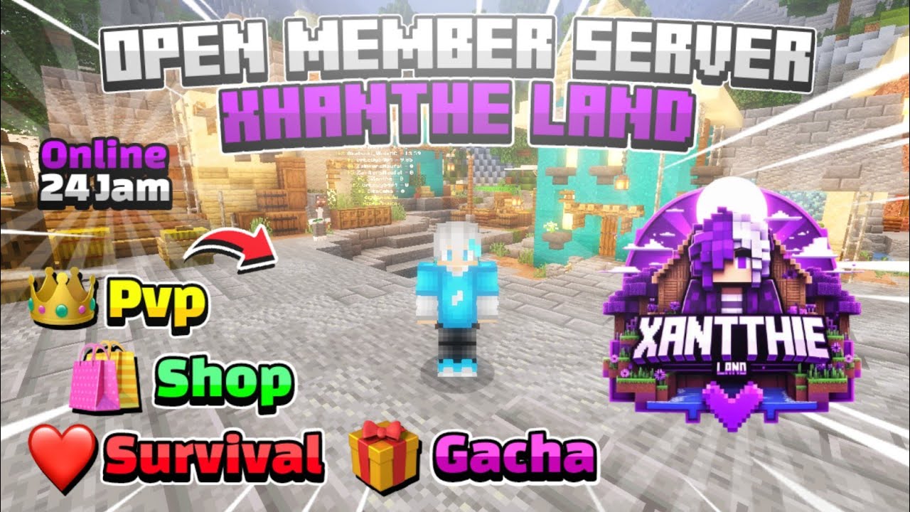 Open Member server Mcpe & Java versi 1.21.132+ official di XANTHE LAND | Vanilla & Custom World