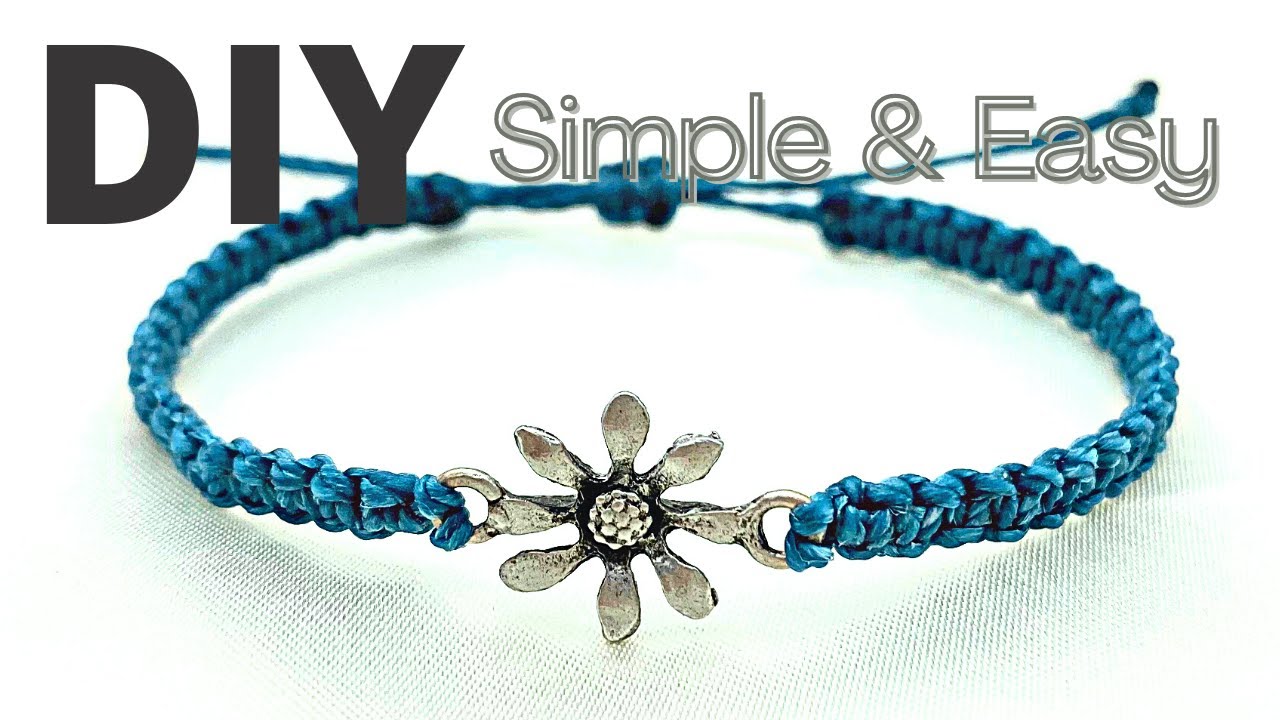 Simple＆ Easy Macrame Bracelet Tutorial for Beginners