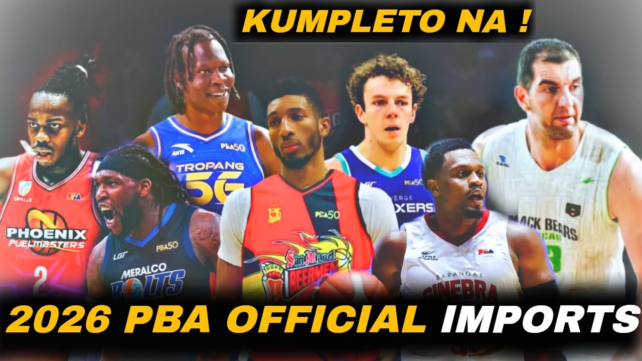 PBA OFFICIAL COMMISSIONER'S CUP 2026 IMPORTS MGA HIGANTENG NBA PLAYERS !
