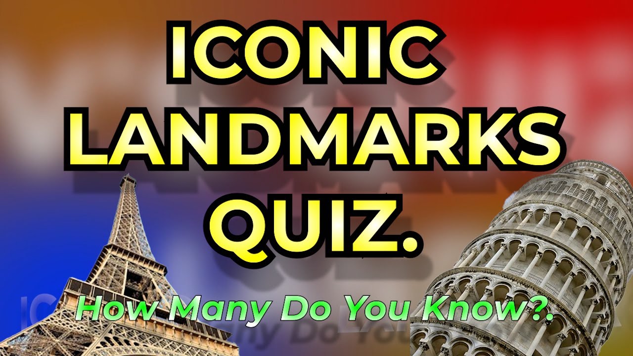 44 Iconic World Landmarks Quiz 🌍 | 44 Questions & Answers to Test Your Geography Knowledge