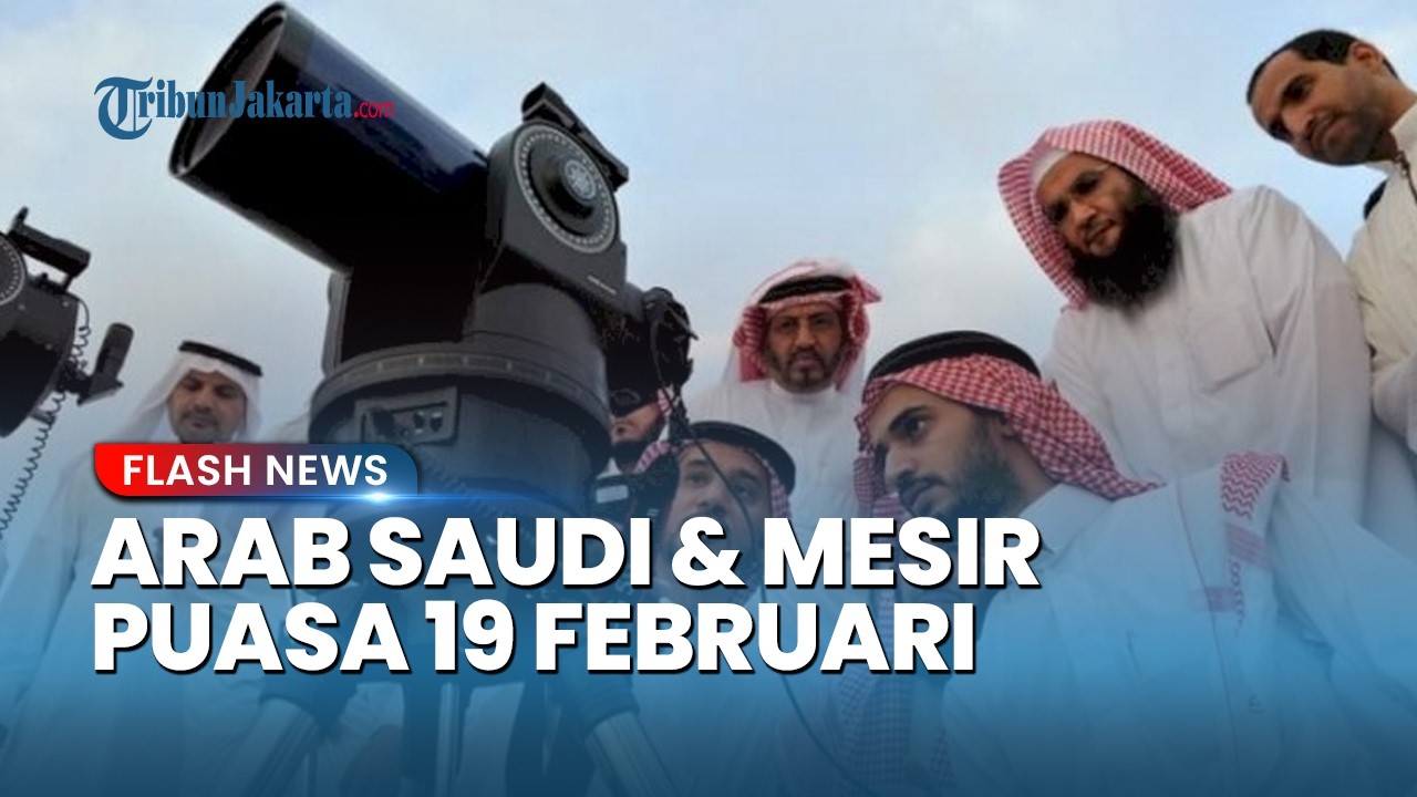 Arab Saudi dan Mesir Tetapkan Kamis 19 Februari 2026 Sebagai Awal Puasa Ramadhan 1447 H