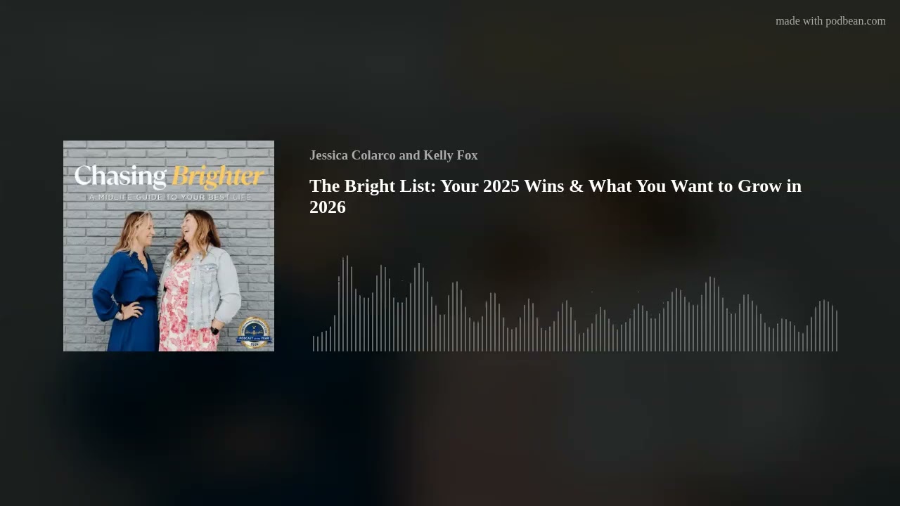 The Bright List: Your 2025 Wins & What You Want to Grow in 2026