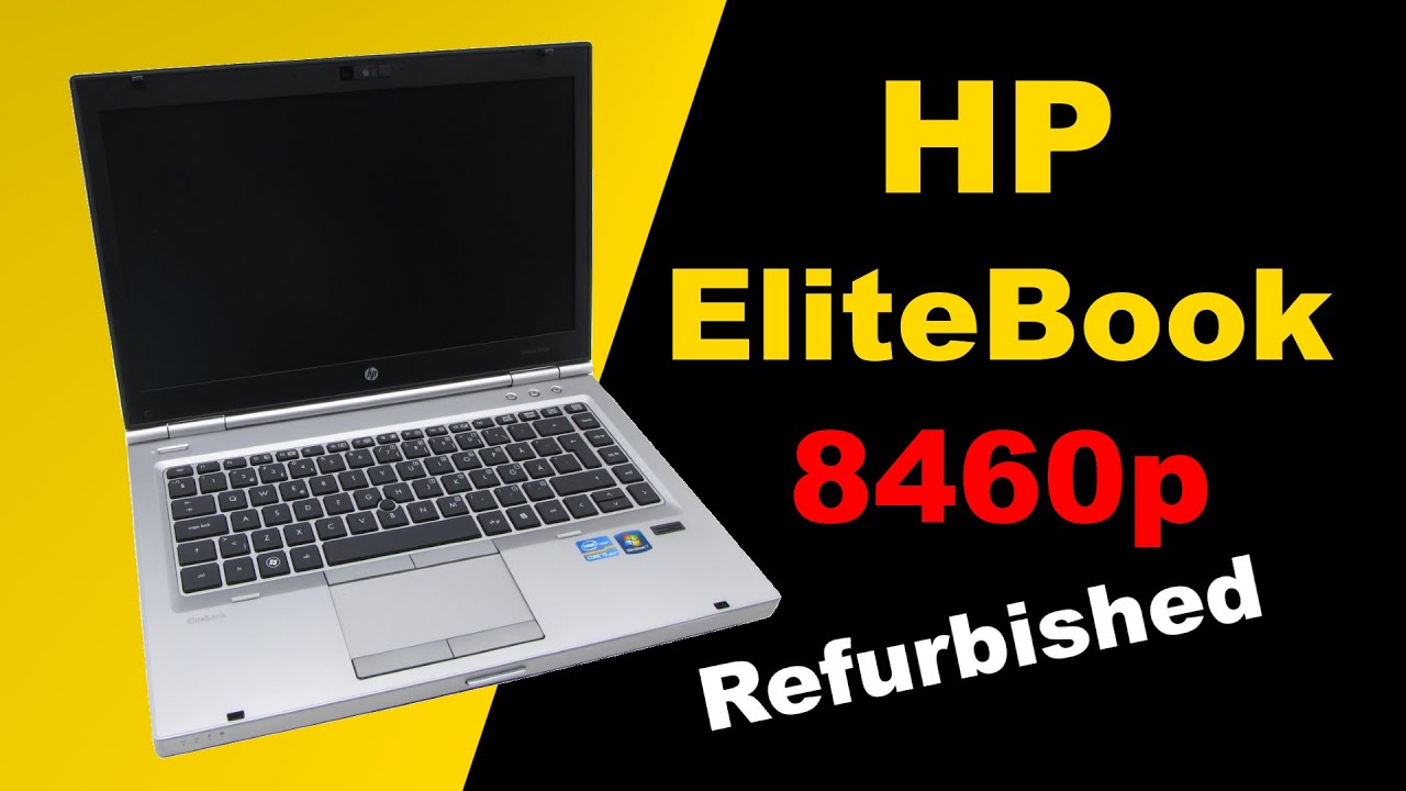 HP EliteBook 8460p Unboxing A- Class Refurbished