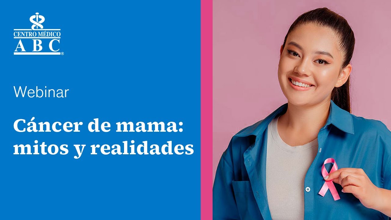 Webinar: cáncer de mama: mitos y realidades