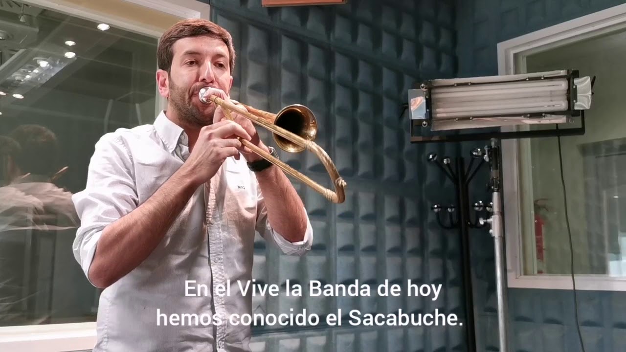 El Sacabuche explicado por el trombonista Carmelo Sosa, para el Vive la Banda.